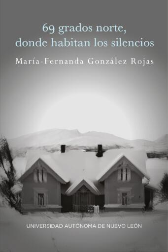 69 grados norte donde habitan los silencios