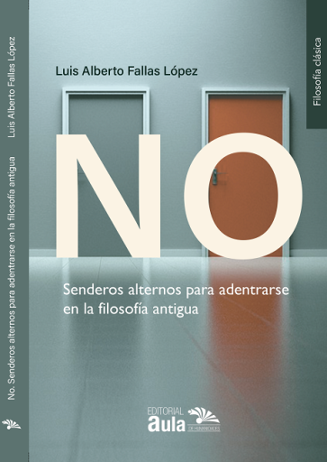 NO. Senderos alternos para adentrarse en la filosofía antigua