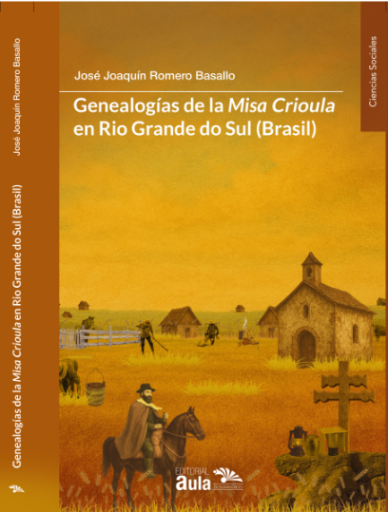 Genealogías de la Misa Crioula en Rio Grande do Sul (Brasil)
