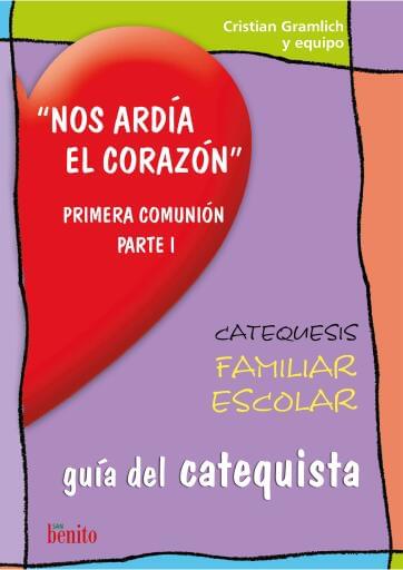 Nos ardía del corazón, Guía del Catequista