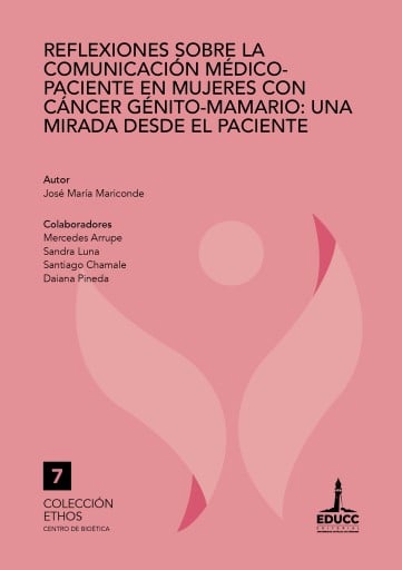 Reflexiones sobre la comunicación médico-paciente en mujeres con cáncer génito-mamario: Una mirada desde el paciente