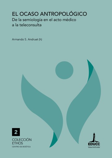 El ocaso antropológico. De la semiología en el acto médico a la teleconsulta