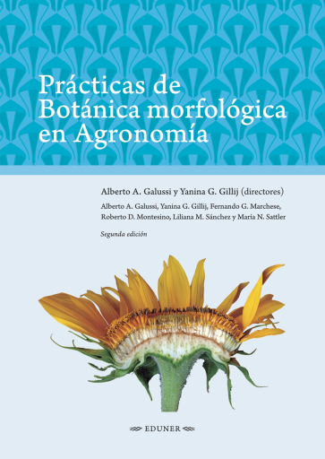 Portada del libro «Prácticas de Botánica morfológica en Agronomía. 2ª edición», de Alberto A. Galussi y Yanina G. Gillij (dirección)