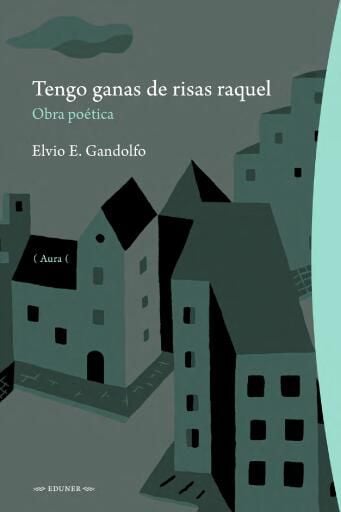Tengo ganas de risas raquel. Obra poética