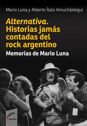 Alternativa. Historias jamás contadas del rock