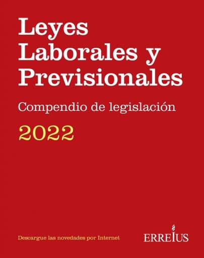 Leyes Laborales Y Previsionales 2022