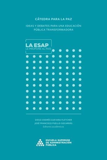 Cátedra para la paz: Ideas y debates para una educación pública transformadora
