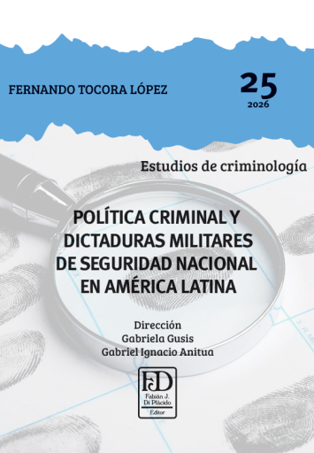 Política criminal   y dictaduras militares   de seguridad nacional   en América Latina