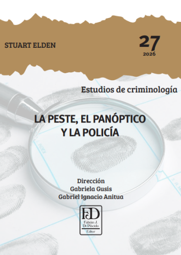 La peste, el panóptico y la policía