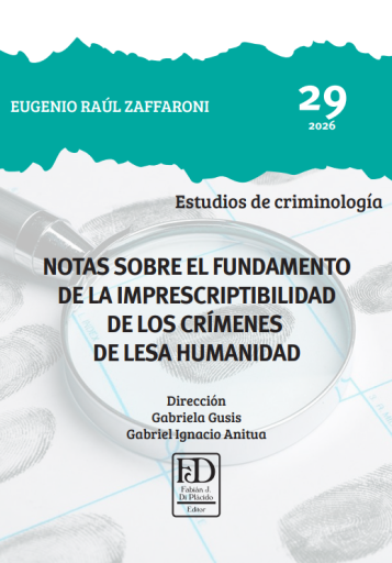 Notas sobre el fundamento de la imprescriptibilidad de los crímenes de lesa humanidad