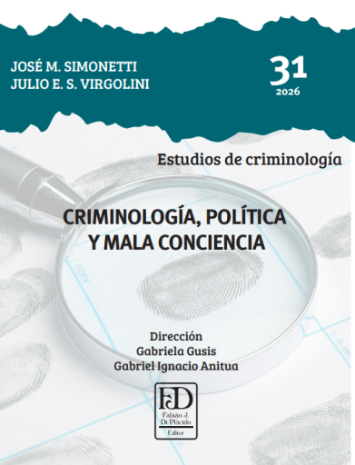 Portada del libro «Criminología, política y mala conciencia», de José M. Simonetti, Julio E. S. Virgolini