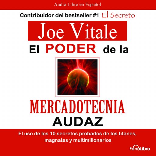 El Poder de la Mercadotecnia Audaz