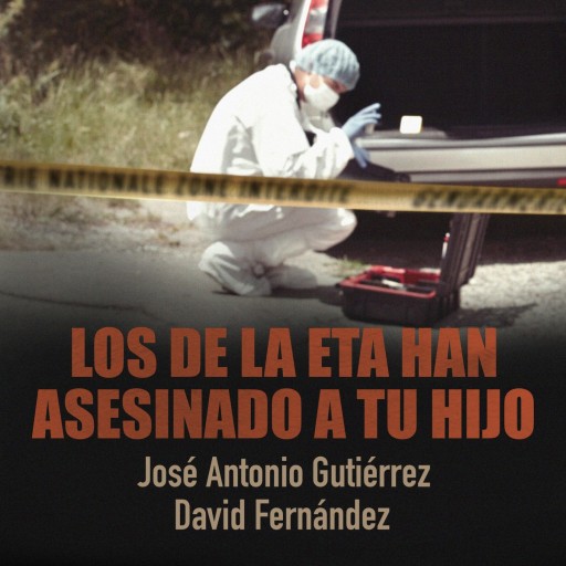 Los de la ETA han asesinado a tu hijo imagen de portada
