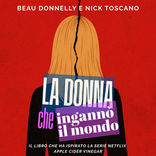 La donna che ingannò il mondo