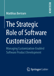 The Strategic Role of Software Customization Managing Customization-Enabled Software Product Development cover image