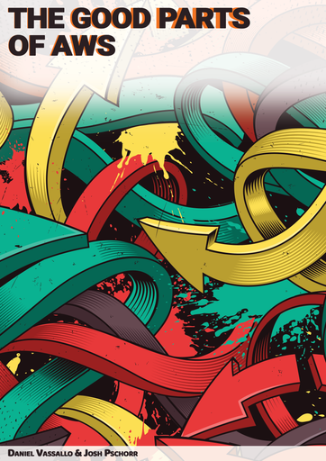 The Good Parts of AWS cover image