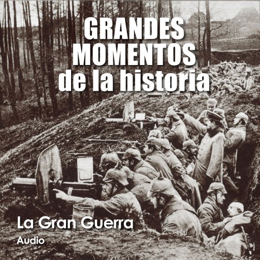 La Gran Guerra