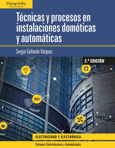 Técnicas y procesos en instalaciones domóticas y automáticas 2.ª edición  (E-Book)