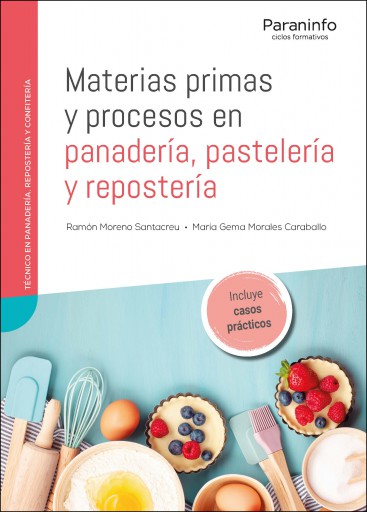 Materias primas y procesos en panadería, pastelería y repostería (E-Book)