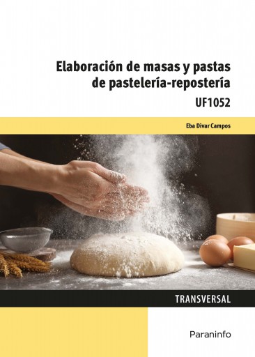 Elaboración de masas y pastas de pastelería - repostería (E-Book)