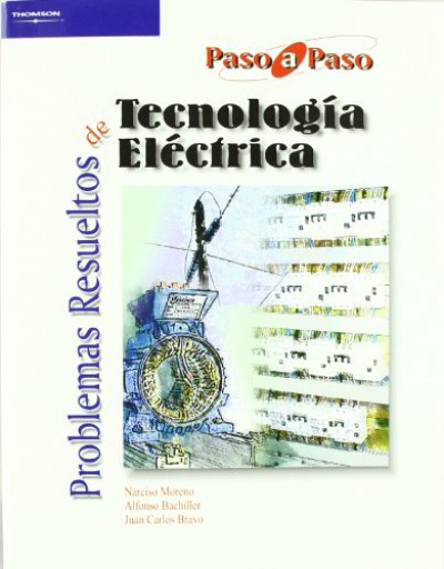 Problemas resueltos tecnología eléctrica (E-Book)
