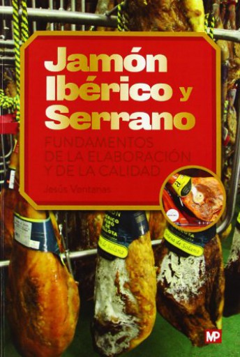 Jamón Ibérico y Serrano. Fundamentos de la elaboración y de la calidad (E-book)