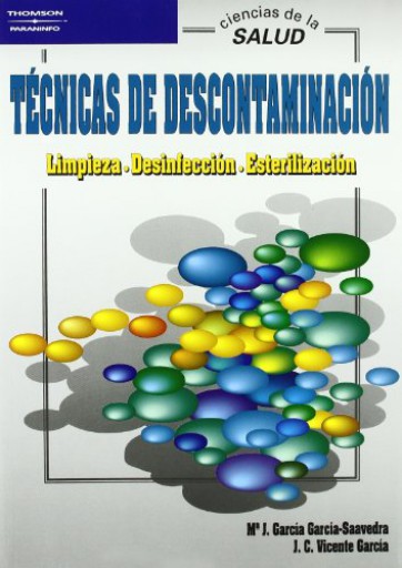Técnicas descontaminación. Limpieza y desinfección (E-Book)