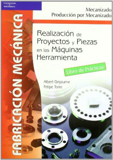 Realización de proyectos y piezas maquinas (E-Book)