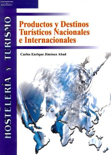 Productos y destinos turísticos nacionales e internacionales (E-Book)