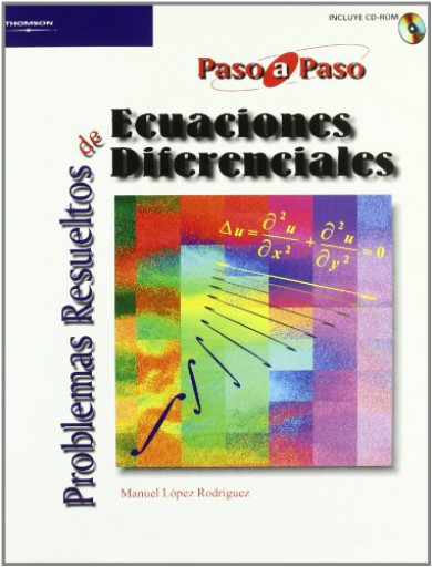 Problemas resueltos de ecuaciones diferenciales (E-Book)