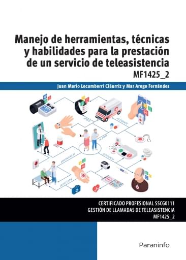 MF1425_2 - Manejo de herramientas, técnicas y habilidades para la prestación de un servicio de teleasistencia