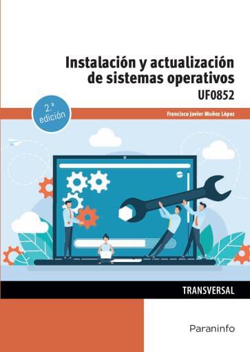 UF0852 - Instalación y actualización de sistemas operativos