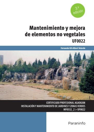 UF0022 - Mantenimiento y mejora de elementos no vegetales