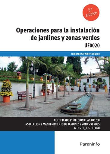 UF0020 - Operaciones para la instalación de jardines y zonas verdes