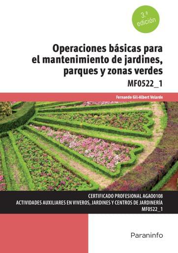 MF0522_1 - Operaciones básicas para el mantenimiento de jardines, parques y zonas verdes