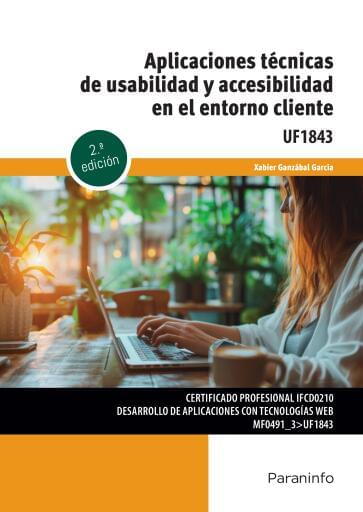 UF1843 - Aplicaciones técnicas de usabilidad y accesibilidad en el entorno cliente