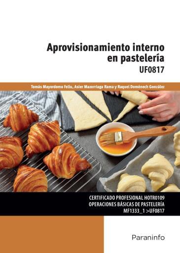 UF0817 - Aprovisionamiento interno en pastelería