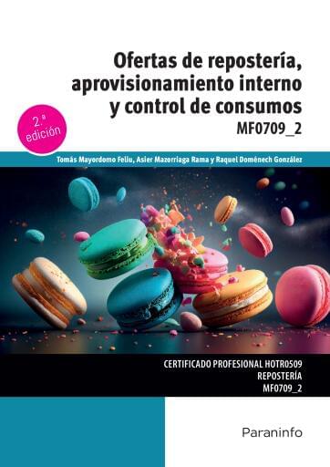 MF0709_2 - Ofertas de repostería, aprovisionamiento interno y control de consumos