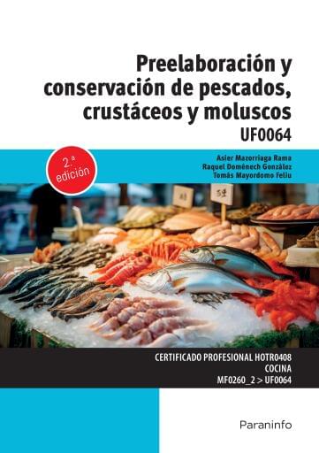 UF0064 - Preelaboración y conservación de pescados, crustáceos y moluscos