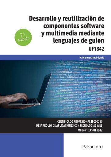 UF1842 - Desarrollo y reutilización de componentes software y multimedia mediante lenguajes de guion