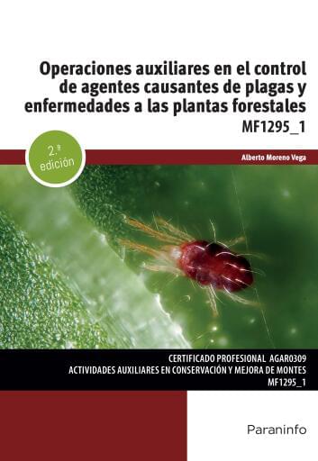 MF1295_1 - Operaciones auxiliares en el control de agentes causantes de plagas y enfermedades a las plantas forestales