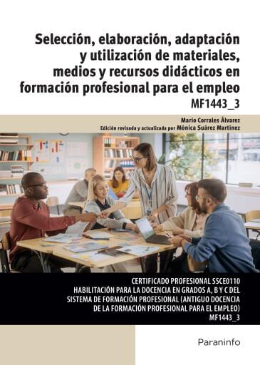 MF1443_3 - Selección, elaboración, adaptación y utilización de materiales, medios y recursos didácticos en formación profesional para el emp