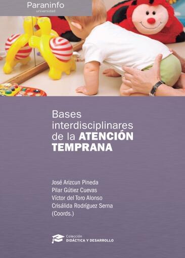 Bases interdisciplinares de la Atención Temprana