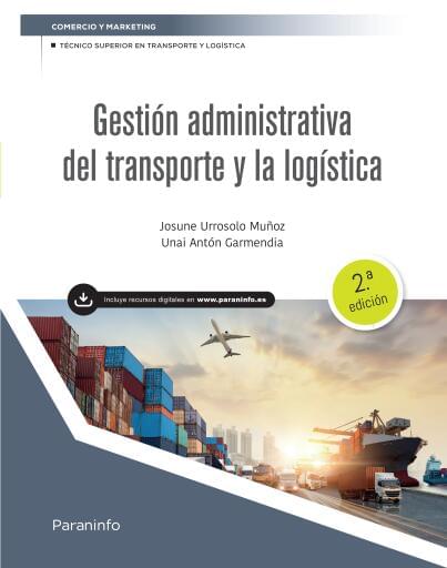 Gestión administrativa del transporte y la logistica