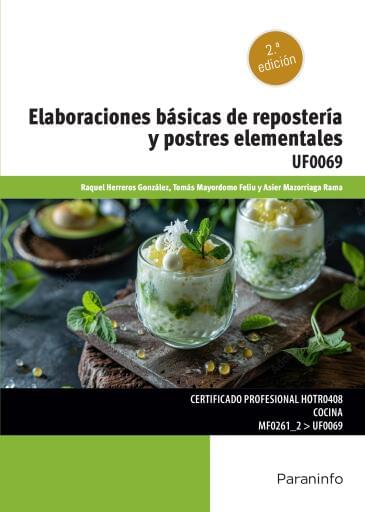 UF0069 - Elaboraciones básicas de repostería y postres elementales