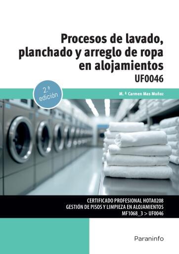 Portada del libro «UF0046 - Procesos de lavado, planchado y arreglo de ropa en alojamientos», de M. ª Carmen Mas Muñoz
