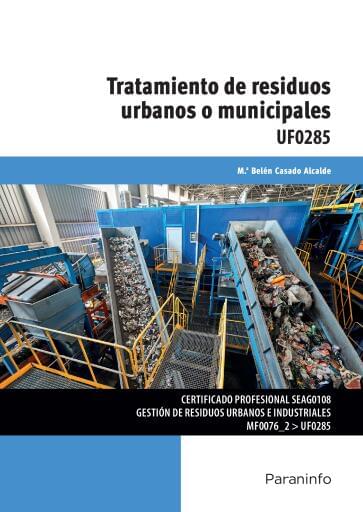UF0285 - Tratamiento de residuos urbanos o municipales
