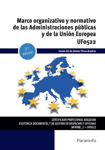 UF0522 - Marco organizativo y normativo de las Administraciones públicas y de la Unión Europea