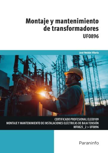 UF0896 - Montaje y mantenimiento de transformadores