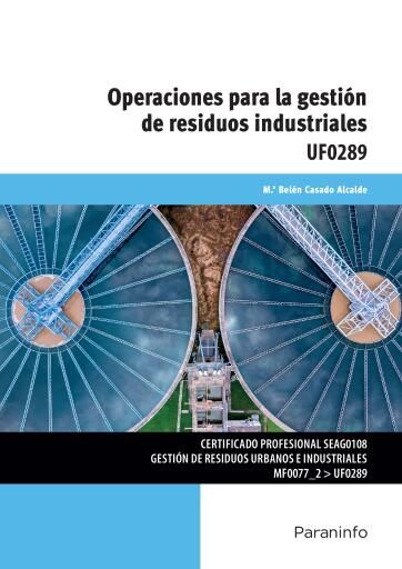 UF0289 - Operaciones para la gestión de residuos industriales